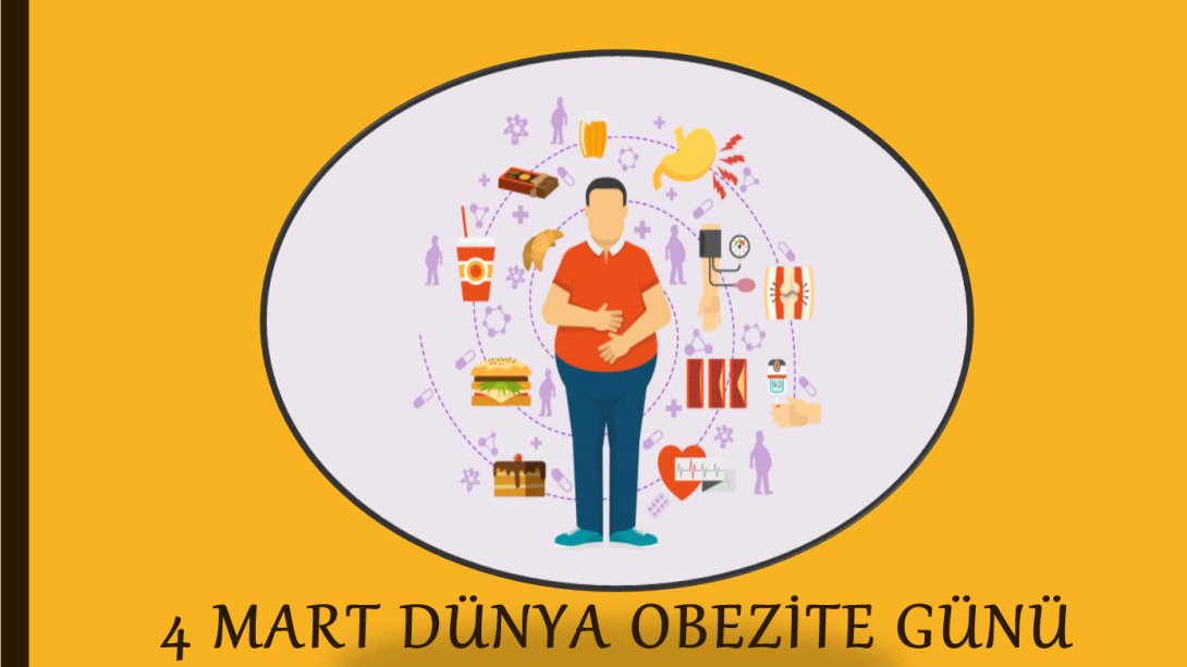 4 MART DÜNYA OBEZİTE GÜNÜ